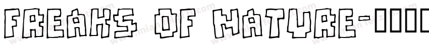Freaks of Nature字体转换